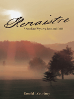 Renaistre: A  Novella of Mystery, Love, and  Faith