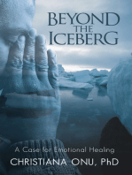 Beyond the Iceberg: A Case for Emotional Healing