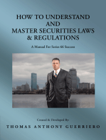 How to Understand and Master Securities Laws & Regulations: A Manual for Series 66 Success