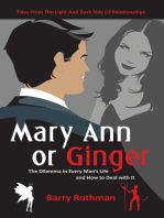 Mary Ann or Ginger: The Dilemma in Every Man’S Life and How to Deal with It