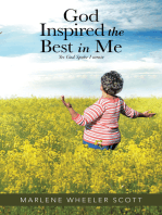 God Inspired the Best in Me: Yes God Spoke I Wrote