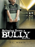 Bringing Down a Bully: Book Four