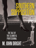 Southern Supposition: The Tale of the Cleaner & Professional