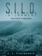 S.I.L.O. Internment: Heather's Anguish