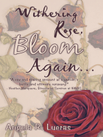 Withering Rose, Bloom Again …