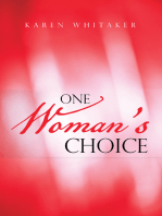 One Woman's Choice