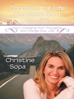 Choosing the Life You Were Born to Live