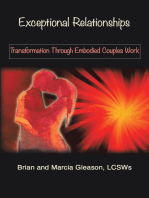 Exceptional Relationships: Transformation Through Embodied Couples Work