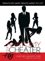 Anatomy of a Cheater: Book 1: the Early Years