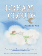 Dream Clouds: Float Away with Seven Enchanting Children’S Stories for Relaxation and Bedtime