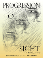 Progression of Sight: A Soul's Journey