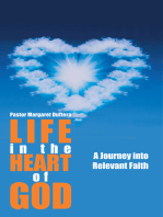 Life in the Heart of God: A Journey into Relevant Faith