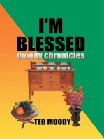 I'm Blessed: Moody Chronicles
