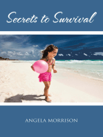 Secrets to Survival