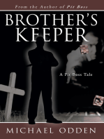 Brother’S Keeper: A Pit Boss Tale