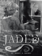 Jaded 2: The Silent Injustice