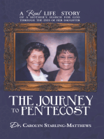 The Journey to Pentecost: A Real Life Story of a Mother's Search for God Through the Eyes of Her Daughter