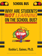 Why Are Students Not Learning on the School Bus?