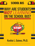 Why Are Students Not Learning on the School Bus?: The Future of Learning Outside the Classroom in American Schools