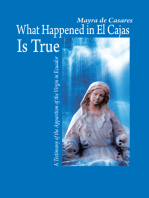 What Happened in El Cajas Is True