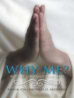 Why Me?: But the Lord Said "I Am Able."