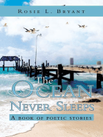 The Ocean Never Sleeps: A Book of Poetic Stories