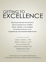 Getting to Excellence: What Every Educator Should Know About Consequences of Beliefs, Values, Attitudes, and Paradigms for the Reconstruction of an Academically Unacceptable Middle School