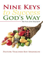 Nine Keys to Success God's Way: The Fruit of the Holy Spirit