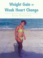 Weight Gain = Weak Heart Change