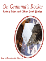 On Gramma’S Rocker: Animal Tales and Other Short Stories