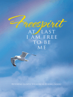 Freespirit: At Last I Am Free to Be Me