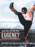 What Have You Done Now, Eugene?: The Story of Gene Mingo, #21