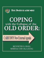 Coping with the Collapse of the Old Order:: Caricom’S New External Agenda