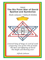 The Six Point Star of David Spelled and Symbolize Haile Selassie I: Yahweh Elohim