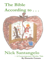 The Bible According to Nick Santangelo: “A Contemporary Mythic Tale”