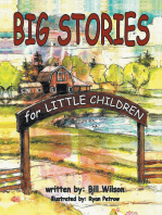 Big Stories for Little Children: A "Grampa Bill's"  Farm and Animal Story Collection