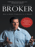 The Book on Making It as a Broker: How to Double Production in 12 Months