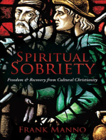 Spiritual Sobriety: Freedom & Recovery from Cultural Christianity