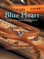 Blue Heart: God’S Assurance During Grief