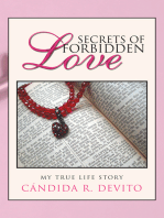 Secrets of Forbidden Love: My True Life Story