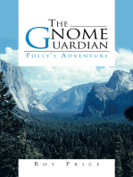 The Gnome Guardian: Polly’S Adventure
