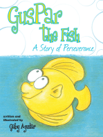 Guspar the Fish: A Story of Perseverance