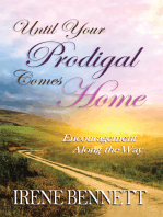 Until Your Prodigal Comes Home: Encouragement Along the Way