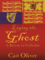 Laying the Ghost: A Return to Culloden