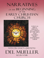 Narratives of the Beginning of the Early Christian Church: Book Four
