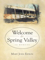 Welcome to Spring Valley: A Memoir