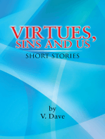 Virtues, Sins and Us: Short Stories