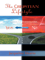 The Christian Lifestyle: A Biblical Perspective of Yes or No