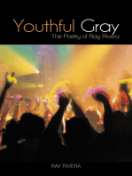 Youthful Gray: The Poetry of Ray Rivera