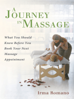 A Journey in Massage: What You Should Know Before You Book Your Next Massage Appointment